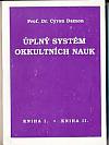 Úplný systém okkultních nauk - kniha I. a  II.