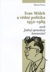 Ivan Mládek a vědní politika 1952-1989