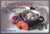 Česká kuchyně v moderním pojetí