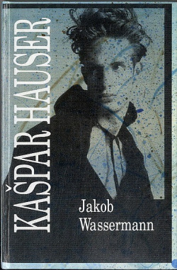Kašpar Hauser obálka knihy