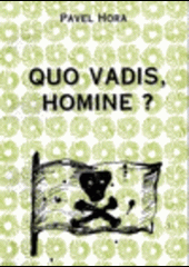 Quo vadis, homine?