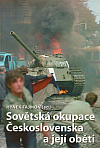Sovětská okupace Československa a její oběti