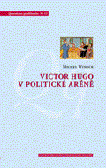 Victor Hugo v politické aréně