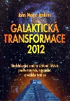 Galaktická transformace 2012