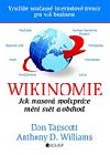Wikinomie: Jak masová spolupráce mění svět a obchod