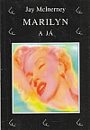 Marilyn a já