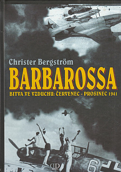 Barbarossa: Bitva ve vzduchu: červenec - prosinec 1941