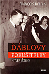 Ďáblovy pokušitelky - Hitler a ženy