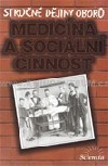 Medicína a sociální činnosti