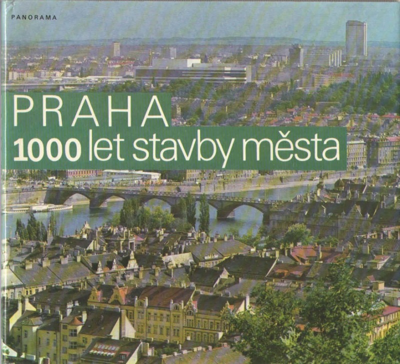 Praha - 1000 let stavby města