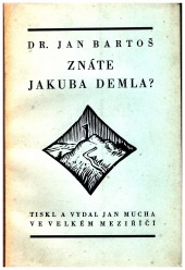 Znáte Jakuba Demla?