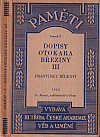 Dopisy Otokara Březiny. III, Františku Bílkovi