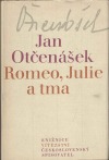 Romeo, Julie a tma