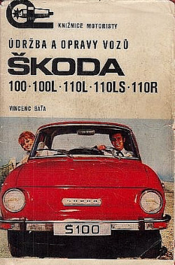 Údržba a opravy vozů Škoda 100-100L-110L-110LS-110R