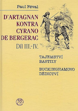 D’Artagnan kontra Cyrano de Bergerac Díl III.-IV.