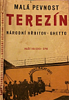 Terezín - Malá pevnost, Národní hřbitov, Ghetto