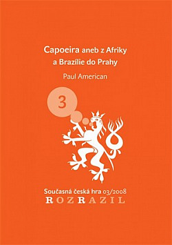 Capoeira aneb z Afriky a Brazílie do Prahy