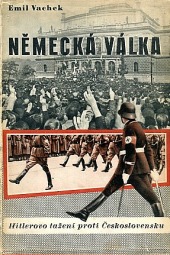 Německá válka 1 - Hitlerovo tažení proti Československu