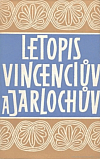Letopis Vincenciův a Jarlochův
