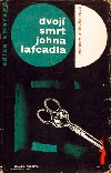 Dvojí smrt Johna Lafcadia