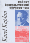 Kořeny československé reformy 1968 II.