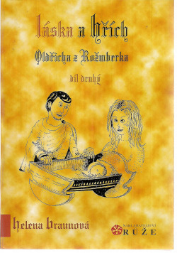 Láska a hřích Oldřicha z Rožmberka - ll.díl