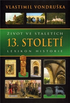 Život ve staletích - 13. století