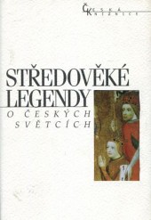 Středověké legendy o českých světcích