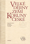 Velké dějiny zemí Koruny české. Svazek VIII., 1618–1683