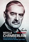 Neville Chamberlain: Od usmiřování k válce: britská zahraniční politika 1937-1940.