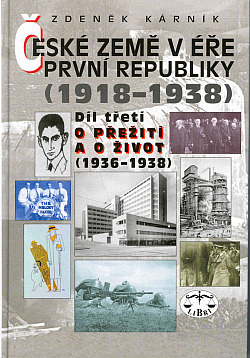 České země v éře první republiky (1918 - 1938) III.: O přežití a o život
