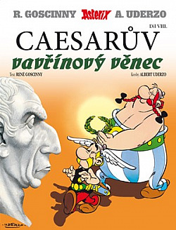 Asterix a Caesarův vavřínový věnec obálka knihy