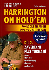 Harrington on hold'em. Díl 2, Závěrečné fáze turnajů