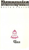 Dhammapadam ― Cesta k pravdě obálka knihy