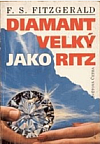 Diamant velký jako Ritz (3 povídky)