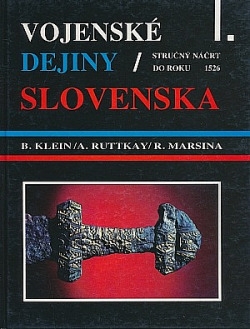 Vojenské dejiny Slovenska I.