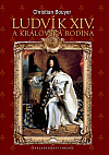 Ludvík XIV. a královská rodina