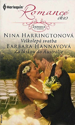 Velkolepá svatba / Za láskou do Austrálie
