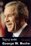 Tajný svět George W. Bushe