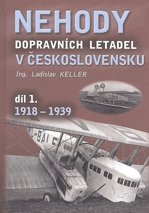 Nehody dopravních letadel v Československu 1918-1939 - 1.díl