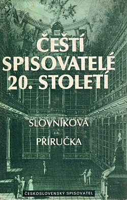 Čeští spisovatelé 20. století (slovníková příručka)