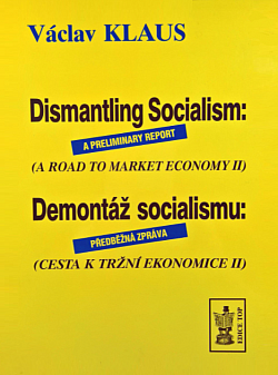 Demontáž socialismu: Cesta k tržní ekonomice II