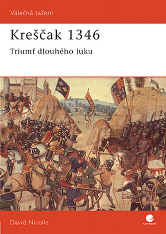 Kresčak 1346: Triumf dlouhého luku