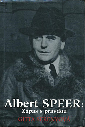 Albert Speer: Zápas s pravdou