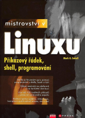Mistrovství v Linuxu - Příkazový řádek, shell, programování