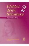 Přehled dějin literatury 2 pro střední školy – Česká a světová literatura 19. století