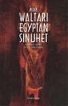 Egypťan Sinutet: Patnáct knih ze života lékaře