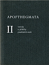 Apofthegmata II. - Výroky a příběhy pouštních otců