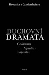 Duchovní dramata - Gallicanus, Pafnutius, Sapientia