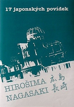 17 japonských povídek – Hirošima, Nagasaki